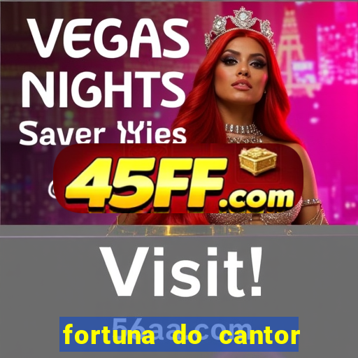 fortuna do cantor sorocaba 2023